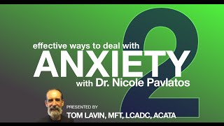 ACT: The Live Better Series - Addressing Anxiety #2