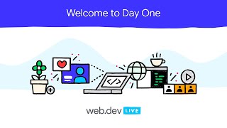 web.dev LIVE 2020: Day One