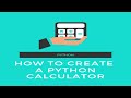Python Programming | How to create a simple calculator using Python - Tutorial #3 - Functions