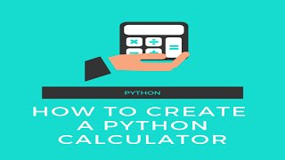 Python Programming | How to create a simple calculator using Python - Tutorial #3 - Functions