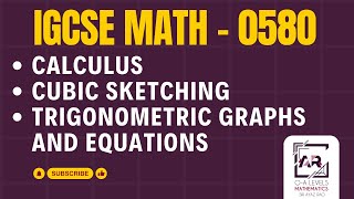 O Level IGCSE O580 - Calculus | Trigonometric Graph and Equations | Cubic Sketching