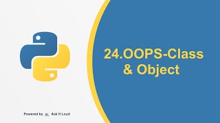 Python Day - 24 - OOPS -1- Basic Introduction - Class and Object