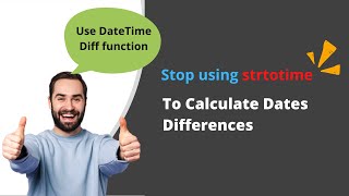 Easier and More Accurate Way to Calculate Dates Interval in PHP | Subtract Two Dates | PHP Tutorials