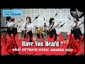 เสียใจได้ยินไหม - Have You Heard ? แชมป์ HOTWAVE MUSIC AWARDS 2023 | Mahidol Live Session