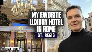 Where to Stay in Rome | My favorite Luxury Hotel in Rome, St. Regis