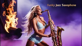 Funky jazz smooth saxophone Vol 9