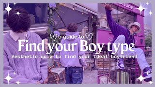 Find your boy type | Aesthetic quiz