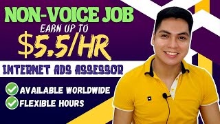 Up To $5.5 Per Hour Non Voice Online Job | Internet Ads Assessor