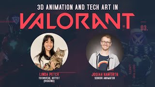 3D Animation and Tech Art in Valorant