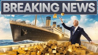 20 Billion Really?  'Tossing Gold Bars Off Titanic'