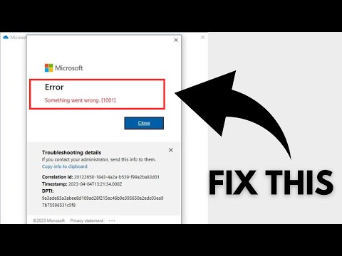 Fix: Something Went Wrong [1001] Microsoft 365 | Outlook | OneDrive