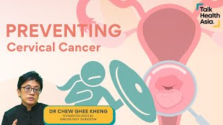 How can you Prevent Cervical Cancer? | 5 Facts about HPV Vaccines | Dr Chew Ghee Kheng
