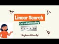 Linear Search Algorithm Explained | Data Structures & Algorithms for Beginners | C++