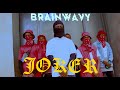 JOKER - BRADLEY BETT FT KING WAVY (OFFICIAL MUSIC VIDEO)