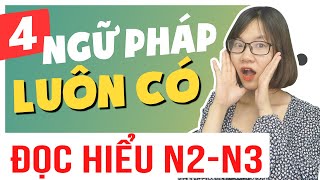 #1/3 Nhập môn JLPT N2 - TOP 4 ngữ pháp LUÔN xuất hiện trong đọc hiểu JLPT N3, JLPT N2