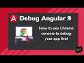 Debug Angular 9 in Chrome console