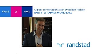 Dr Robert Holden: how leaders can create a happier workplace