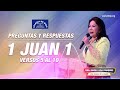 1 Juan 1 Versos 5 al 10 - Preguntas y Respuestas - Hna. María Luisa Piraquive