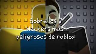 El Hacker Mas Poderoso De Roblox