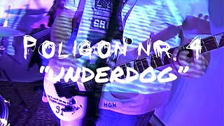 POLIGON NR. 4: Underdog [OFFICIAL VIDEO]