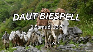 Daut Biespell: 1 Samuel 16:7