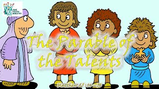 The Parable of the Talents (Bible Story) Matthew 25:14-30