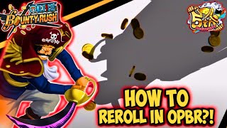How To Reroll in One Piece Bounty Rush?! | OPBR