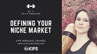 Defining Your Niche Market feat. Kelly Manzone