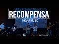 RECOMPENSA (Ao Vivo) - Renan Lopes e Eliel Lopes | MEVAM MUSIC