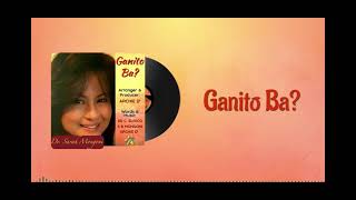 GANITO BA? by Dr. Sarah B. Mongoni (Lyric Video)