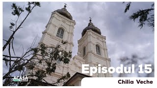 Episodul 15 - Acasă în Delta Dunării - Chilia Veche