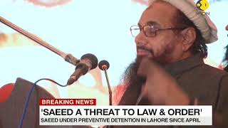 Saeed a threat to law and order: Pakistan Punjab Govt