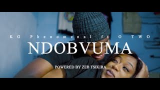 KG Phenomenal X O TWO - Ndobvuma (Official Music Video)