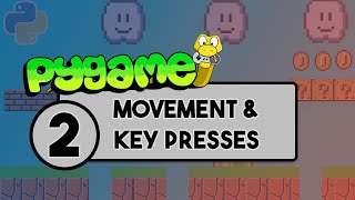 Pygame Tutorial - Part 2 - Movement with Key-Press