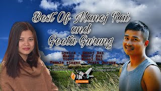 Best Of Manoj Rai and Geeta Gurung