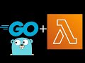 AWS Serverless Lambda with Go, SAM and AWS API Gateway