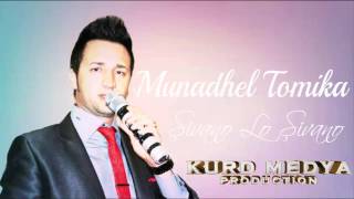 Munadhel Tomika - Shivano lo Shivano - 2015 - Prod. By KMTV