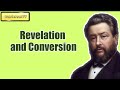 Revelation and Conversion || Charles Spurgeon  || Volume 50: 1904