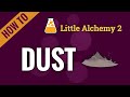 How to make DUST in Little Alchemy 2