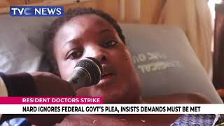 Resident Doctors Ignore Federal Government's Plea, Insist Demands Must Be Met