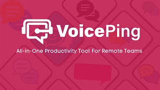 VoicePing feathers explained. All-in-one productivity tool for multilingual remote teams.