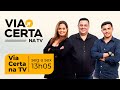 VIA CERTA NA TV  11/12/24