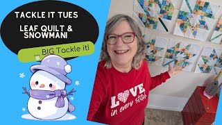 🏠Tackle it Tues, Snowman and Leaves!