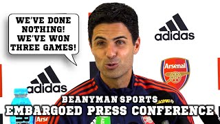 'We’ve done NOTHING! we’ve won three games, that's all!' | Arsenal v Fulham | Mikel Arteta Embargo
