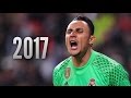 Keylor Navas ● Saves Compilation ● 2017｜Real Madrid｜HD