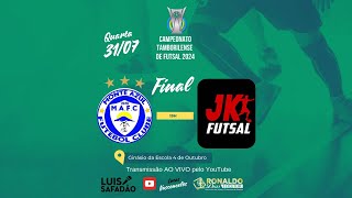 CAMPEONATO TAMBORILENSE DE FUTSAL- FINAL