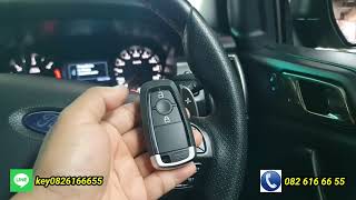 ช่างกุญแจอยุธยา รับทำกุญแจ Smartkey Ford Ranger Raptor กุญแจหาย-ทำรีโมทเพิ่ม T.081 1949 526