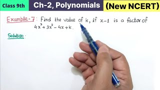 Class 9th Maths Chapter 2 Polynomials Example 7 New NCERT Book | Find the value of k if x-1 is a