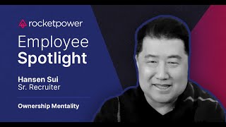 Hansen Sui - RocketPower's December Employee Spotlight