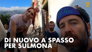 Di nuovo a spasso per Sulmona